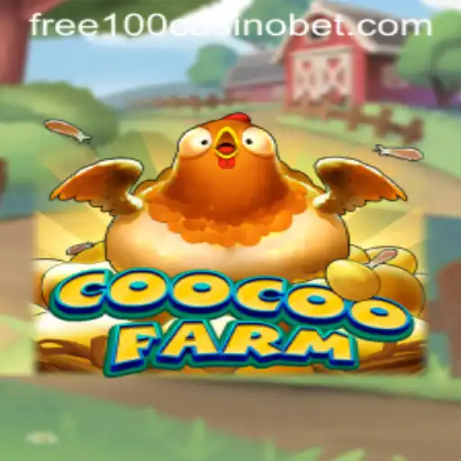 Experience the Thrills of CooCooFarm: A New Free 100 Casino Game Adventure
