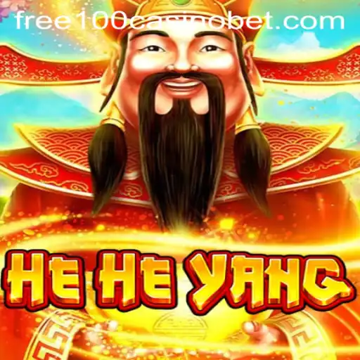 Discover the Thrilling World of HeHeYang: Free 100 Casino Adventure