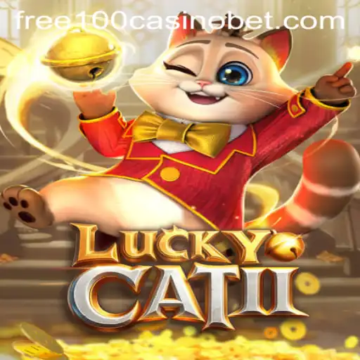 Discover the Thrills of LuckyCatII with Free 100 Casino Bonus