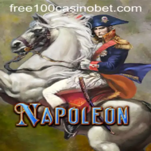 Discover Napoleon: A Classic Casino Game and the Exciting Free 100 Casino Offer
