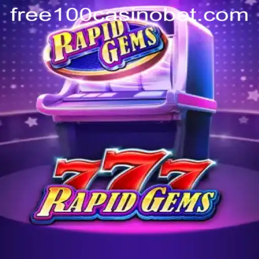 RapidGems777: Unveiling the Thrills of Free 100 Casino Spins
