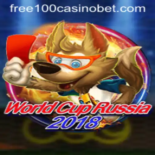WorldCupRussia2018 and Free 100 Casino: Dive into the Thrills of Gaming and Sports
