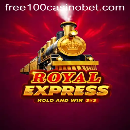 Unveiling RoyalExpress: The Exciting World of Free 100 Casino